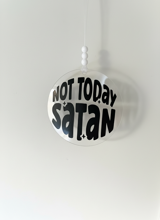 ✨Not today satan✨ Car Charm