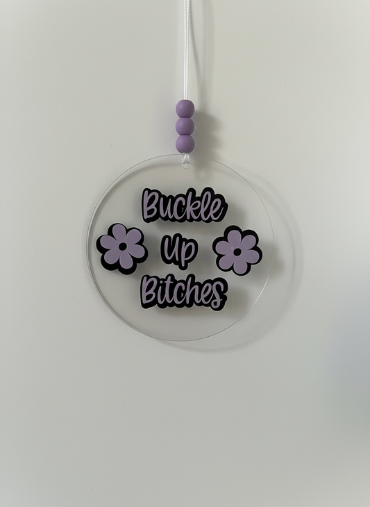✨Buckle up bitches✨ Car Charm